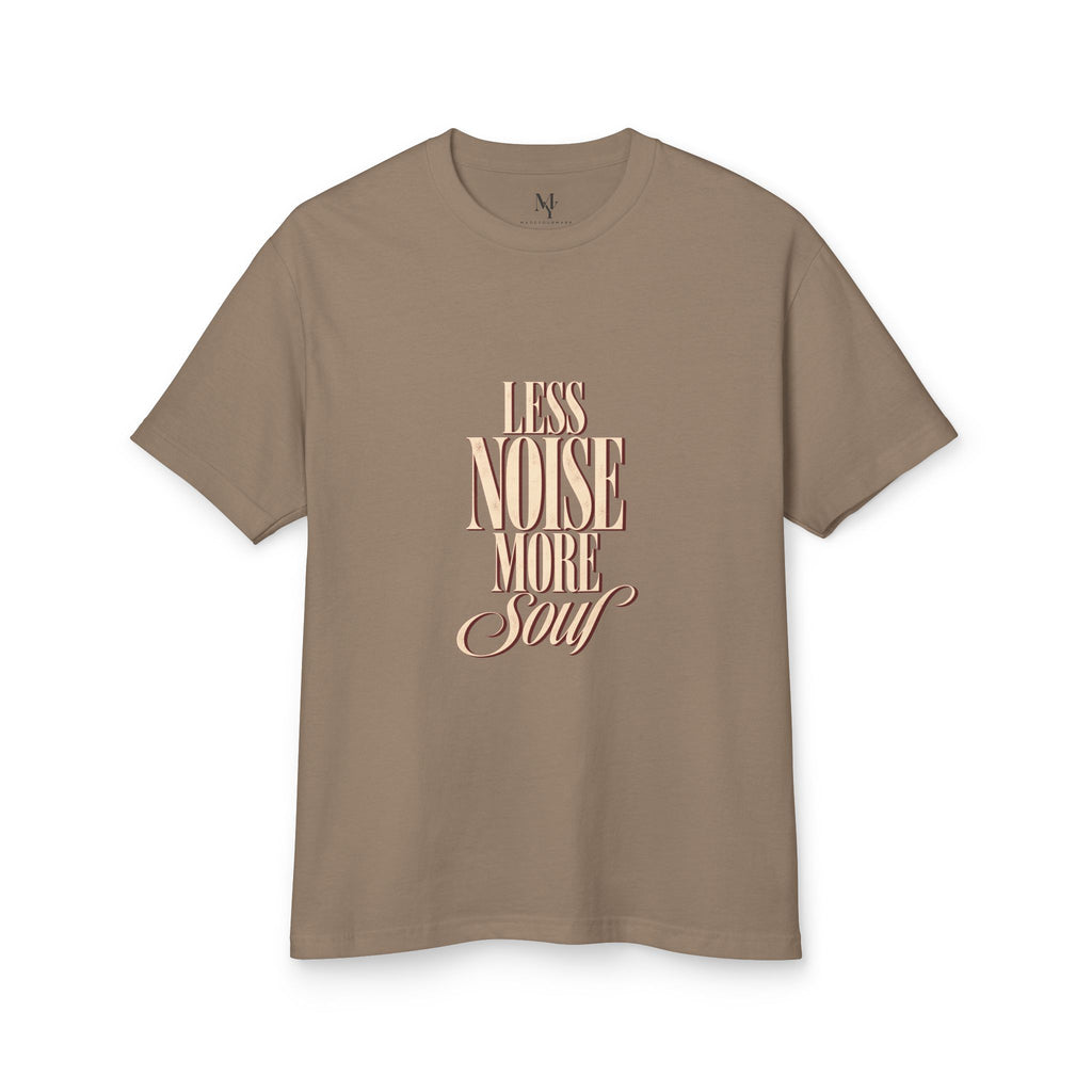 Less Noise More Soul Tee – Vintage Script