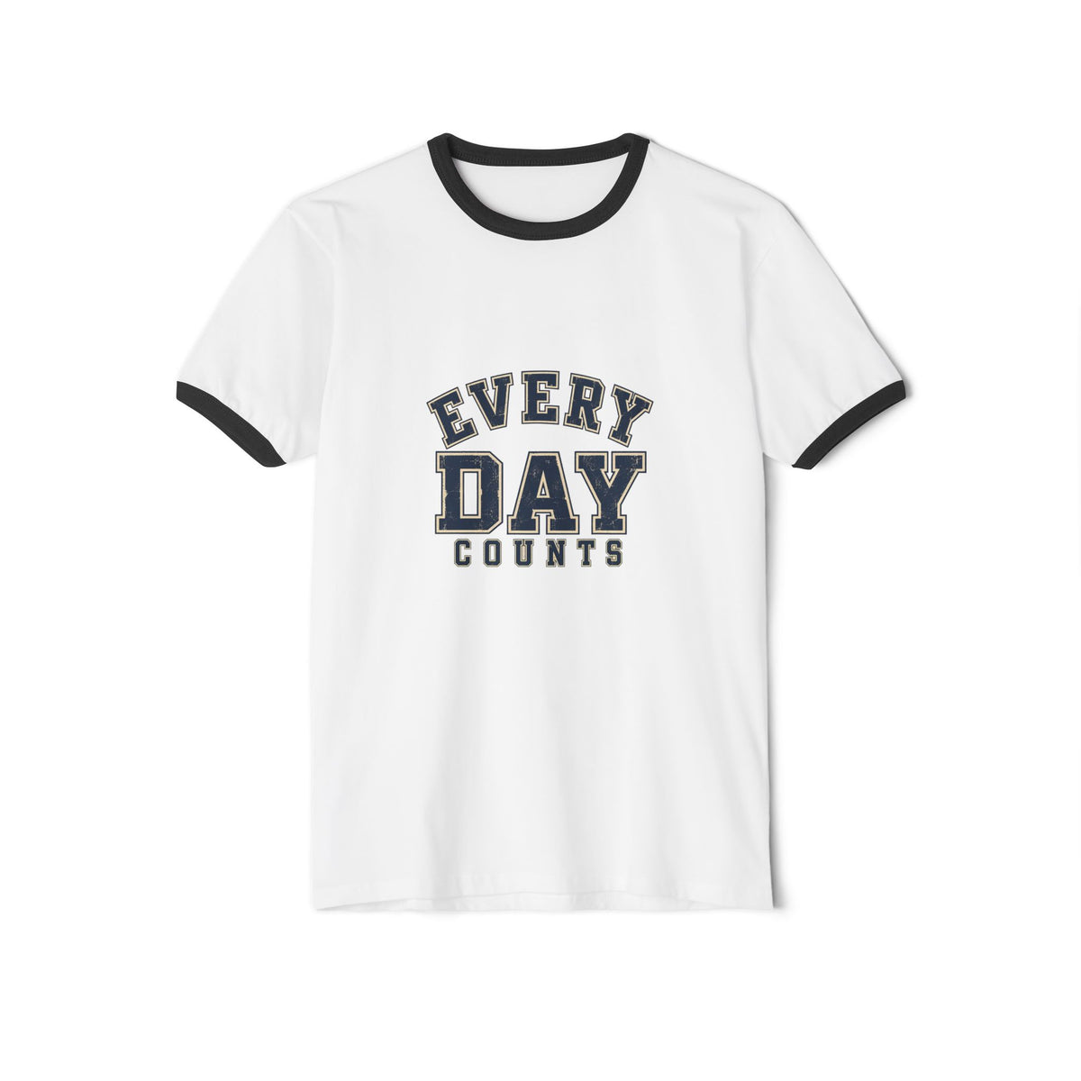 Every Day Counts Ringer T-Shirt — product photo 14 of 16 | madeyourmark